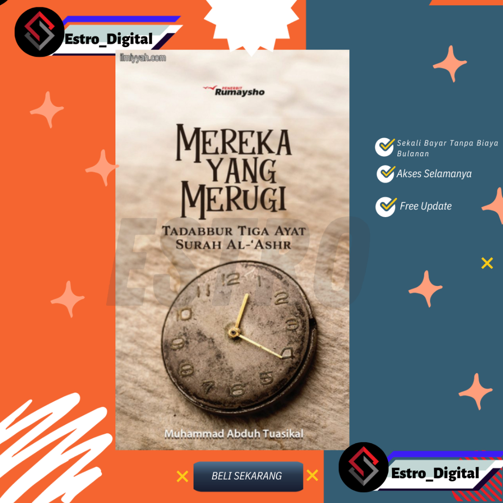 

[ ID2105 ] Mereka yang Merugi ; Tadabbur Tiga Ayat Surah Al-Ashr