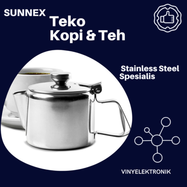 Teko Teh Poci Stainless Steel Sunnex / Teko Kopi Stainless Steel Original