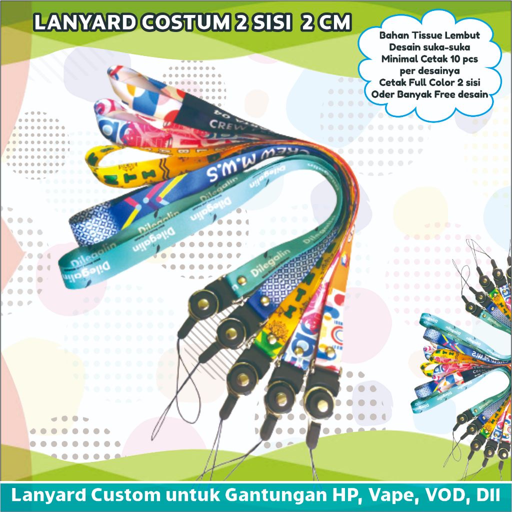 

Tali Lanyard Gantungan HandPhone ukuran 2 cm ( COSTUM DESAIN )