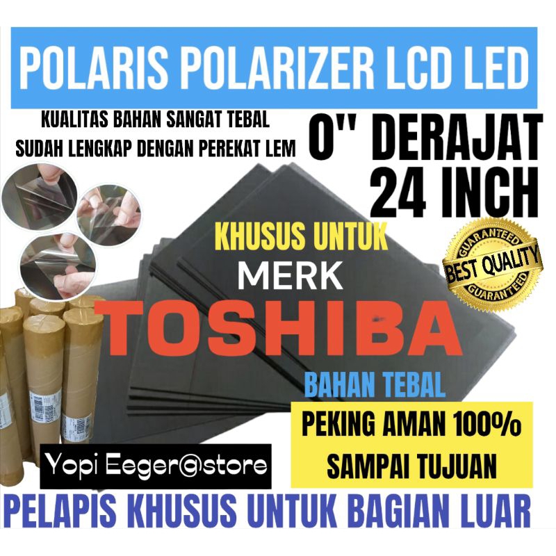 mekar_noto - polaris polarizer lcd led toshiba 24 inch - lapisan plastik pelindung layar bagian luar
