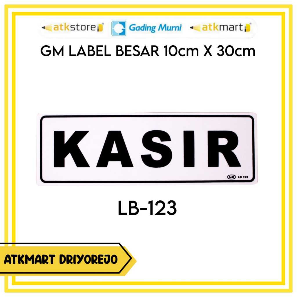 

GM LABEL BESAR KASIR LB-123 - PAPAN PENANDA - PAPAN AKRILIK PETUNJUK