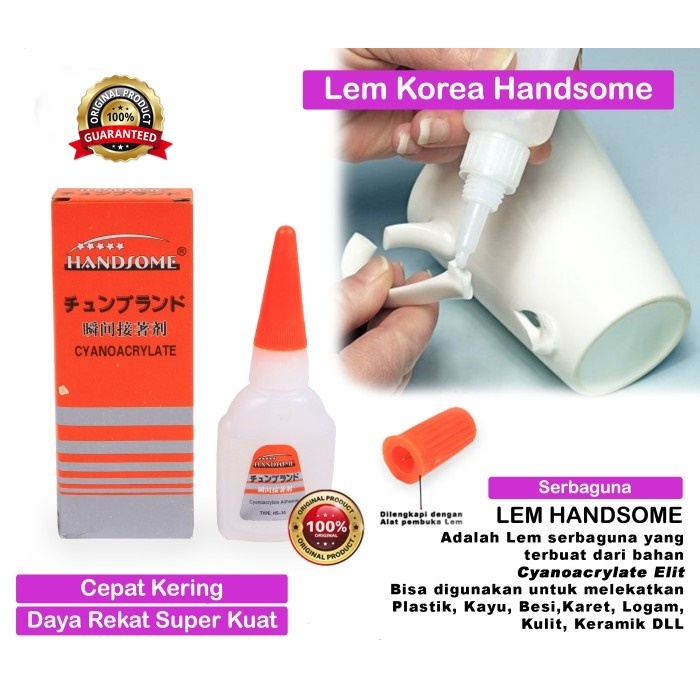 

lem korea HANDSOME ORIGINAL / lem setan / lem super ethyl cyanoacrylate super kuat dan cepat kering