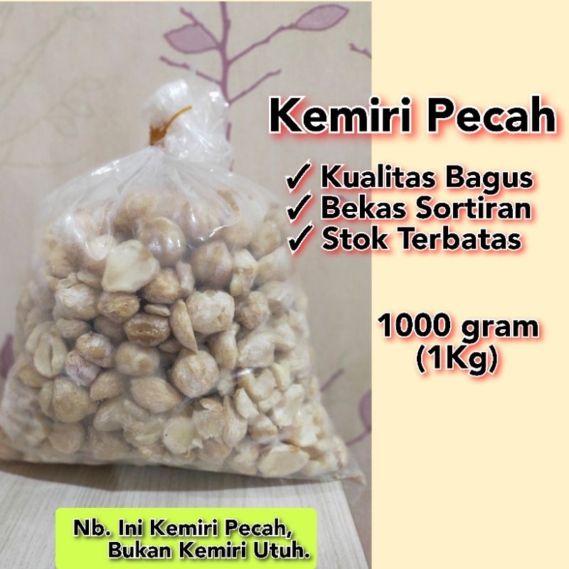 

Kemiri Pecah 1000g 1Kg Sisa Sortiran Untuk Digiling
