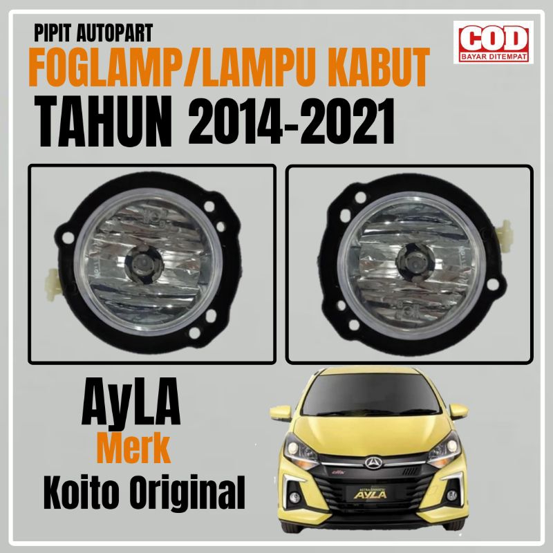FOGLAMP LAMPU KABUT AYLA ORIGINAL 2014 2015 2016 2017 2018 2019 2020 2021