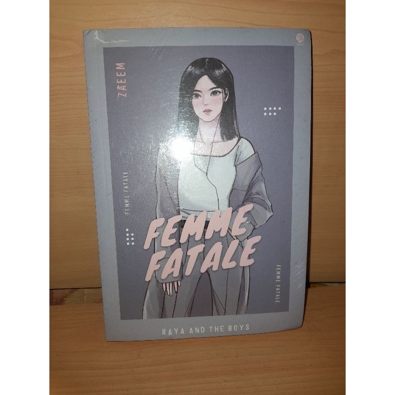 

[Original] NEW+Segel | Novel Femme Fatale - Raya and The Boys : Zaeem (Preloved)