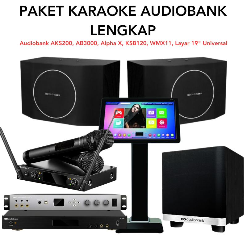 Paket Karaoke Audiobank AKS200 AB3000 Alpha X KSB120 WMX11 Layar 19" UNIVERSAL