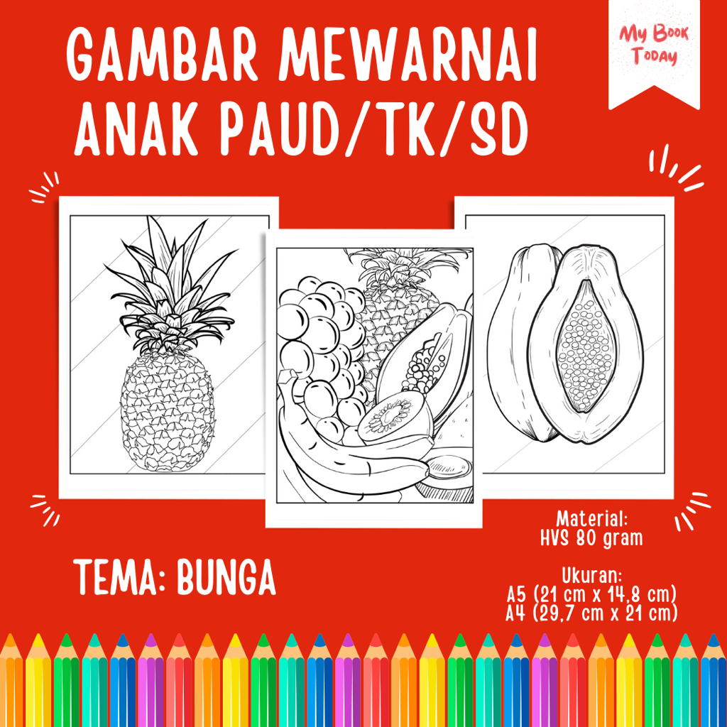 

[My Book Today] Lembar Kertas Sketsa Gambar Mewarnai untuk Anak Sekolah PAUD TK SD Tema Buah