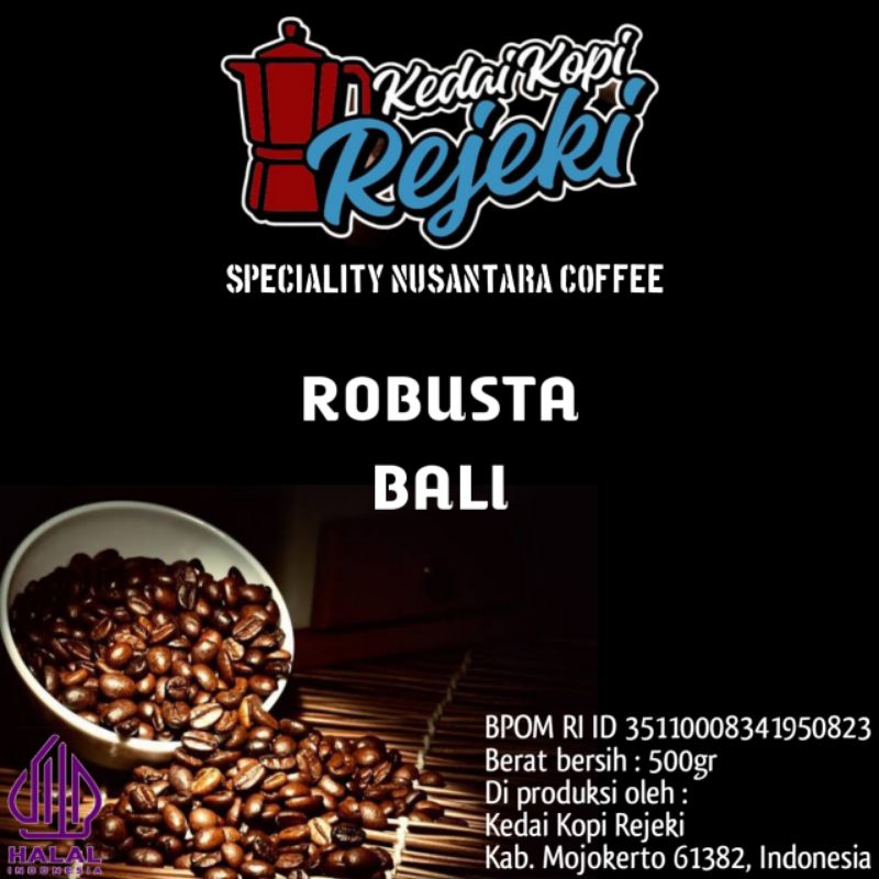 

Robusta Bali 500gr (biji sangrai / gilingan)