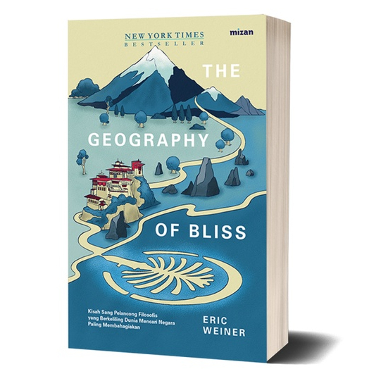 The Geography Of Bliss - Eric Weiner