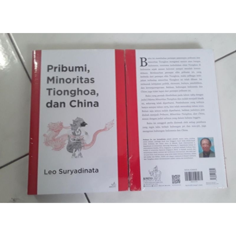 PRIBUMI, MINORITAS TIONGHOA DAN CHINA - Leo Suryadinata