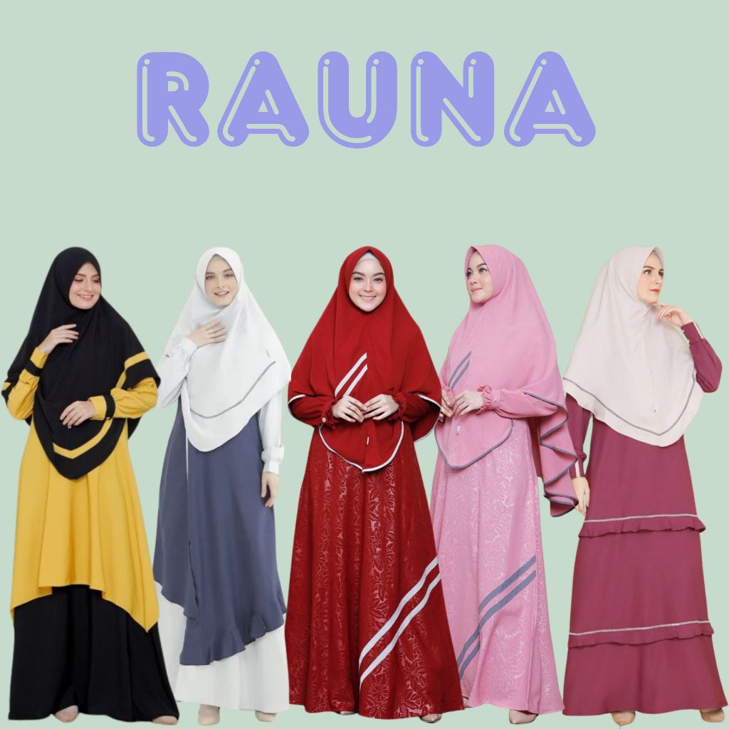 [RAUNA] BAJU GAMIS SET HIJAB RAUNA ORI // RK 236 // RK 241 // RK 249 // RK 250 // RK 299 //  BAJU KO