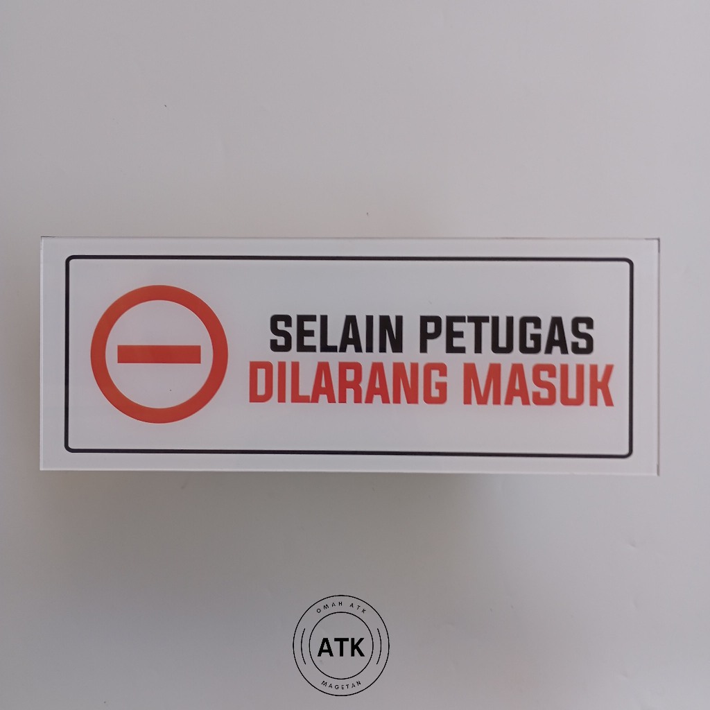 

Akrilik Selain Petugas DIlarang Masuk - Staff Only - Stiker Dilarang Masuk