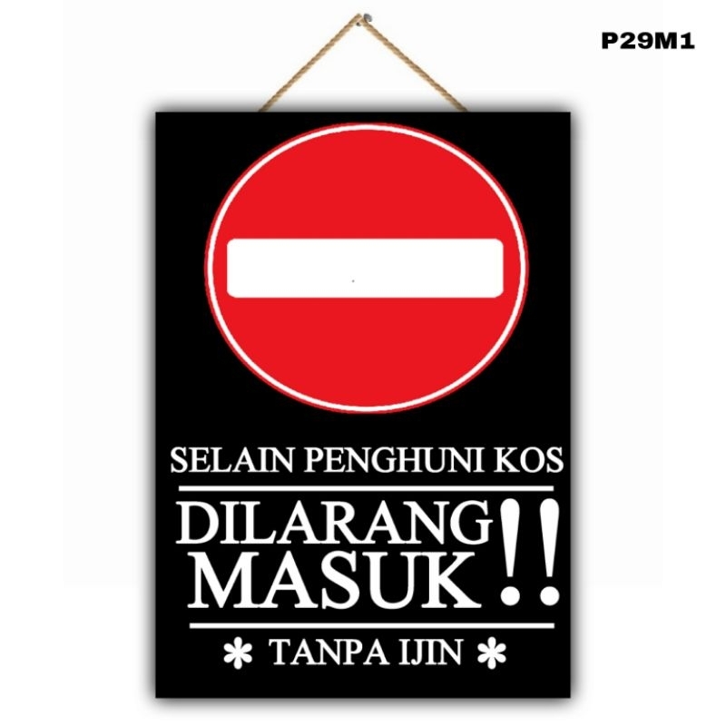 Hiasan dinding Poster SELAIN PENGHUNI KOS DILARANG MASUK