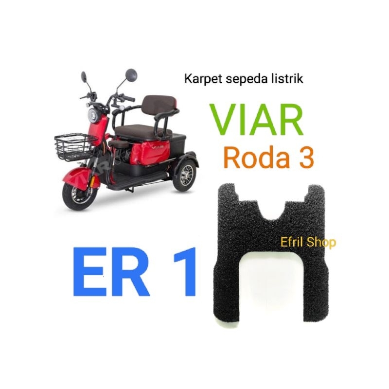 ⭐⭐⭐⭐⭐ Karpet sepeda listrik roda tiga Viar ER1 roda 3 ER 1