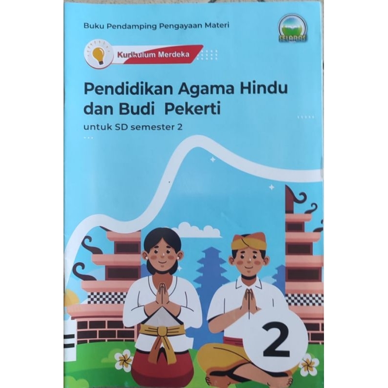 LKS SELARAS AGAMA HINDU KLS 2.3.4.5.6 SD NUSA MANDIRI SEMESTER 2 TH 23/24
