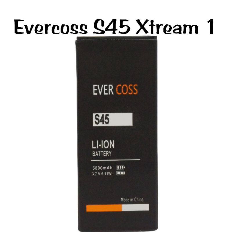 Baterai Evercoss S45 Xtream 1 battery batre