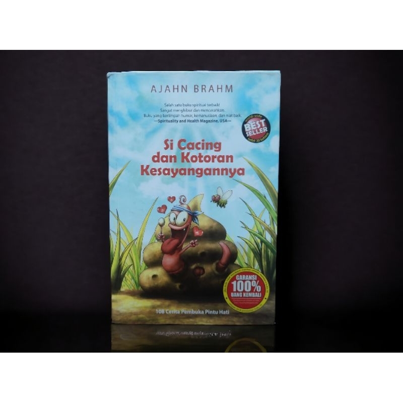 Si Cacing Dan Kotoran Kesayangannya by Ajahn Brahm