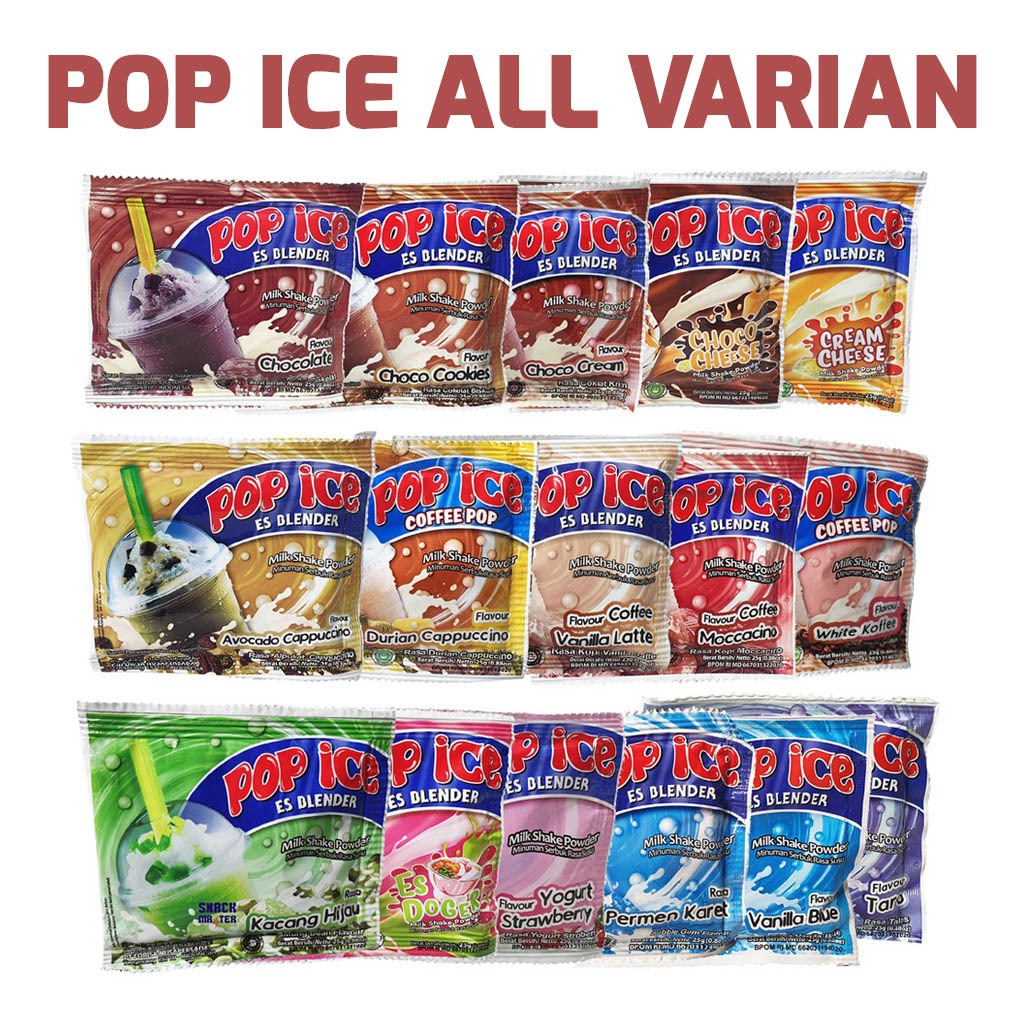 

Pop ice 1 renteng isi 10/ yogurt strawberry/ cream cheese/ tornado squash/ soursop/ es doger/ melon/ chocolate/ vanilla latte/ choco cookies/ choco cheese/ blueberry/ grape/ thunder choco malt/ avocado/ kacang hijau/ taro/ popcorn caramel/ cioccolato