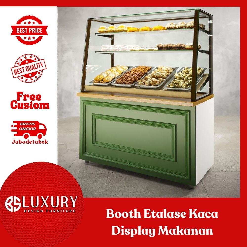 Booth Etalase Kaca Display Makanan Kuat Kokoh Premium Quality Bisa Custom