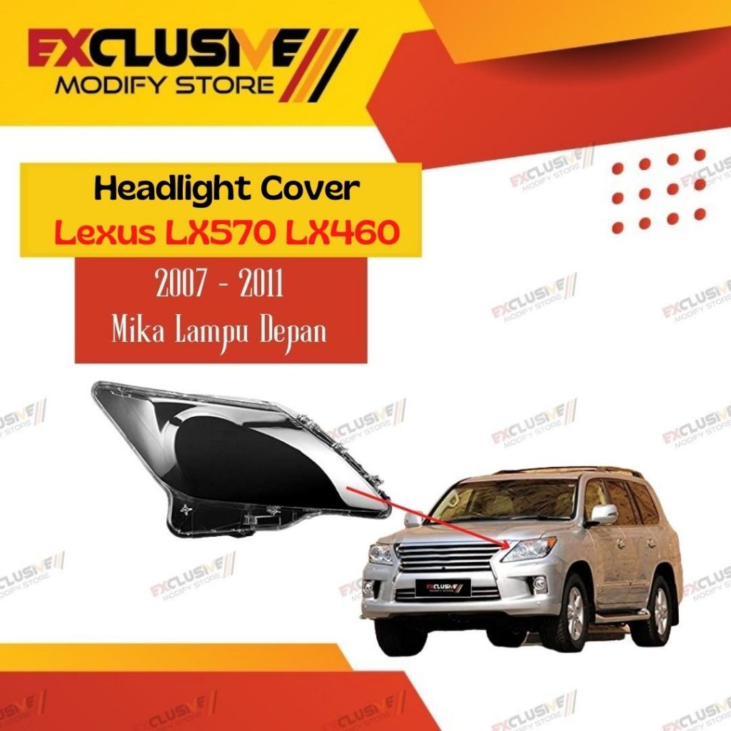 KACA MIKA LAMPU LEXUS LX570 LX460 (2007 - 2011)
