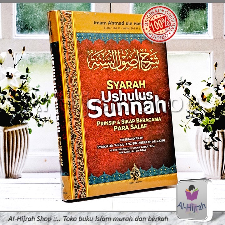 Syarah Ushulus Sunnah | Imam Ahmad bin Hanbal | Media Tarbiyah