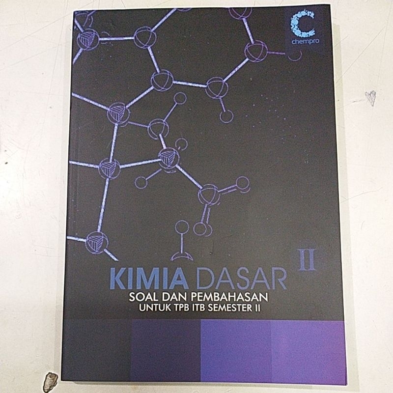 KIMIA DASAR 2 SOAL DAN PEMBAHASAN UNTUK TPB ITB SEMESTER 2
