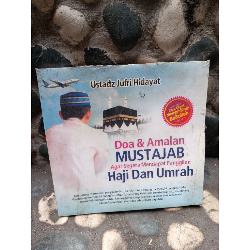 Buku Doa & Amalan Mustajab Agar Segera Mendapat Panggilan Haji dan Umrah by Ustadz Jufri Hidayat