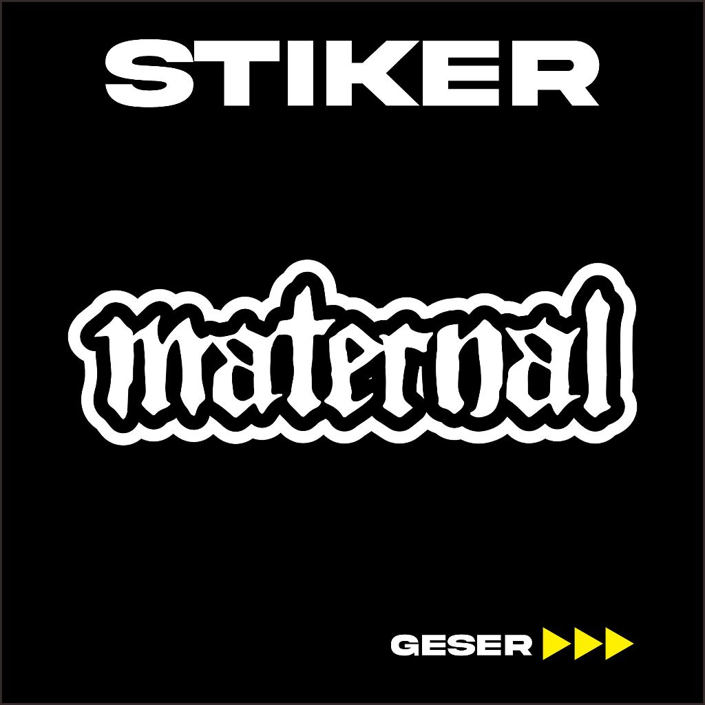 STIKER MATERNAL PRINT CUT / STIKER HELM / STIKER HP / STIKER MOTOR / STIKER SATUAN