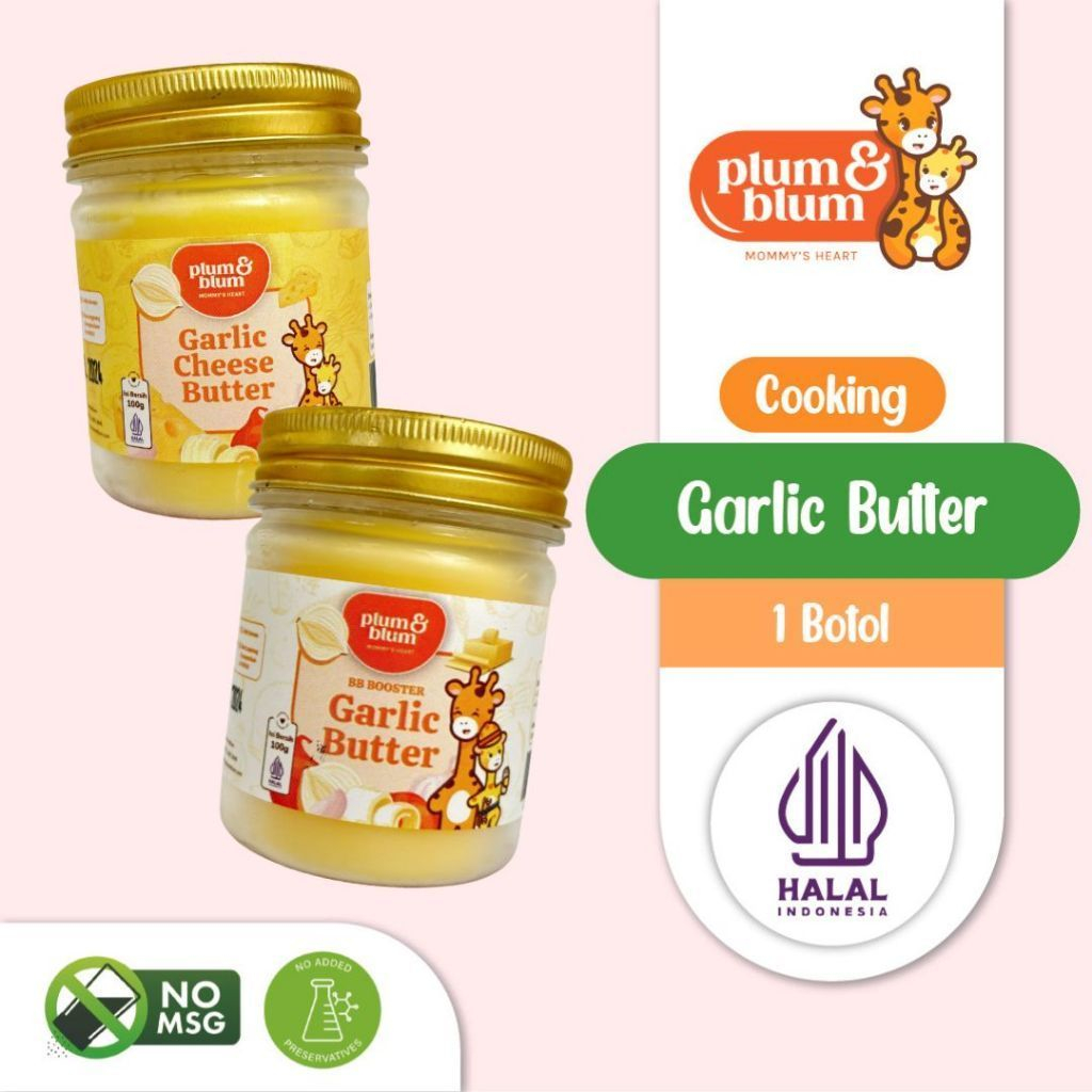 

Plum & Blum Garlic Butter Mpasi BB Booster Bumbu Masak - 100 gram/PLUM AND BLUM - KECAP MANIS SAOS TIRAM KECAP ASIN KECAP IKAN - MPASI ORGANIK - NO MSG - NO PENGAWET - 100ml