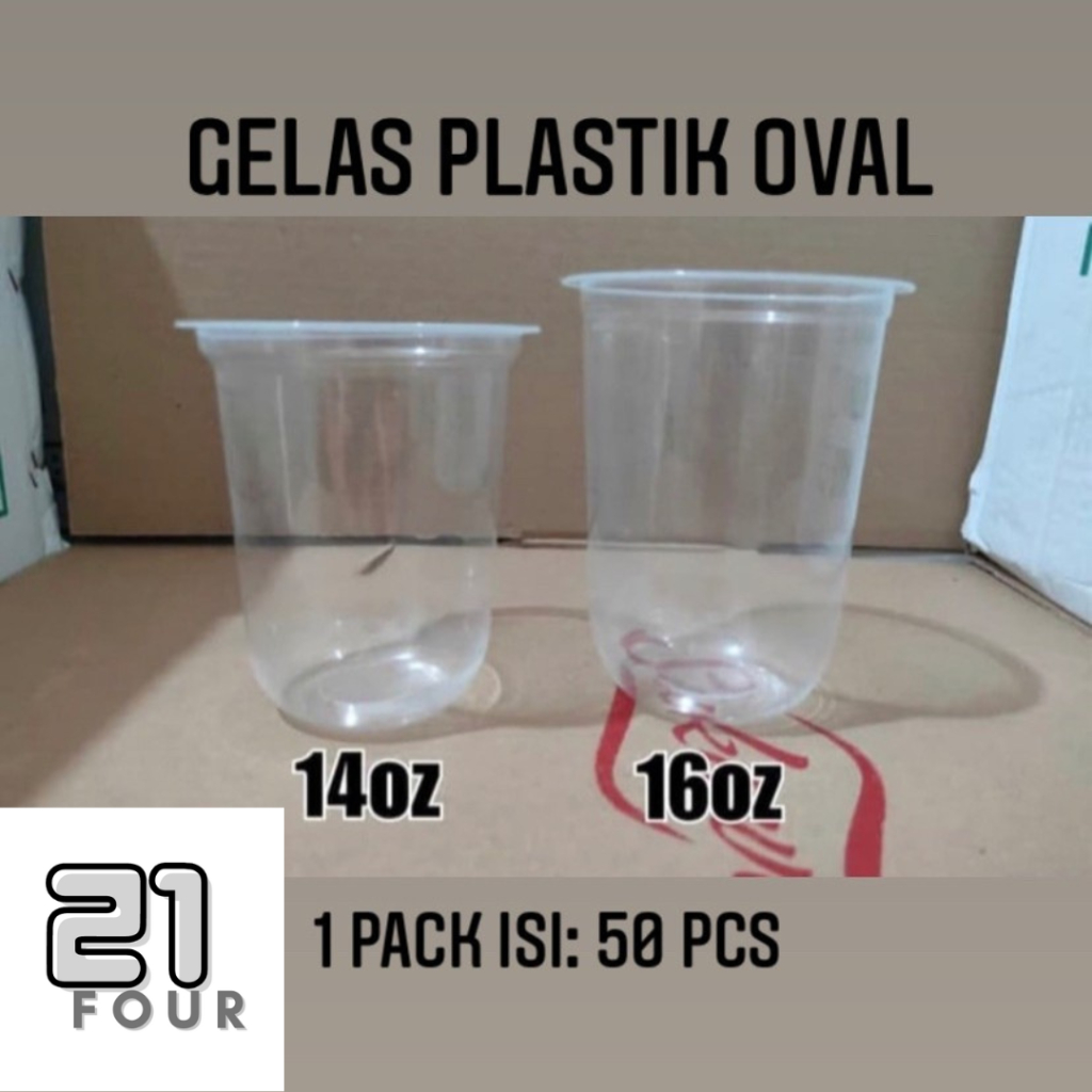 GELAS OVAL U 16OZ 14OZ CUP OVAL BULAT PLASTIK