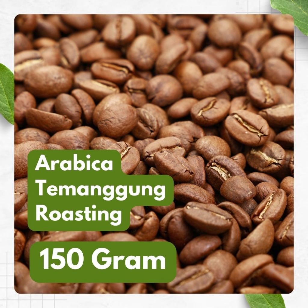 

Kopi Arabica Temanggung Roasting 150 Gram Medium to dark