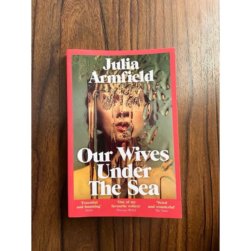 our wives under the sea - julia armfield