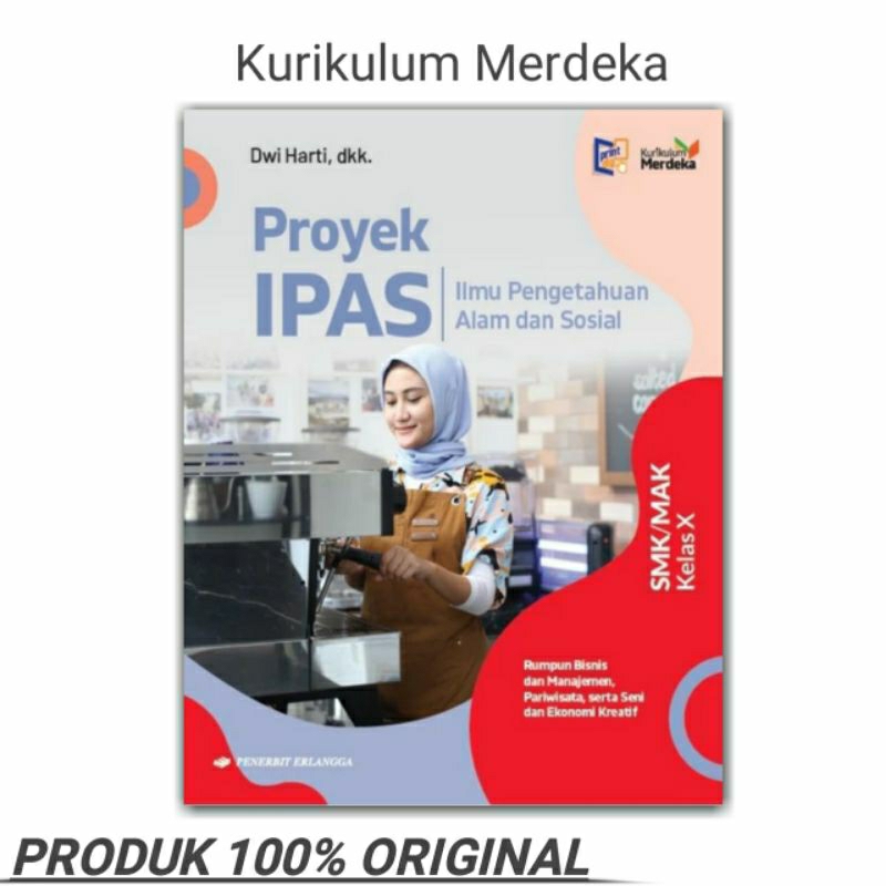 Proyek IPAS Rumpun Bisnis Kelas 10 SMK Kurikulum Merdeka Erlangga Original