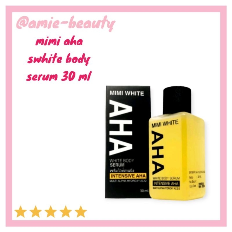 AHA MIMI WHITE BODY SERUM ORI THAILAND/ampuh memutihkan