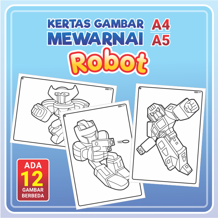 

Kertas Gambar Mewarnai A4 / A5 - ROBOT / Coloring Sheet Anak PAUD TK Edukatif