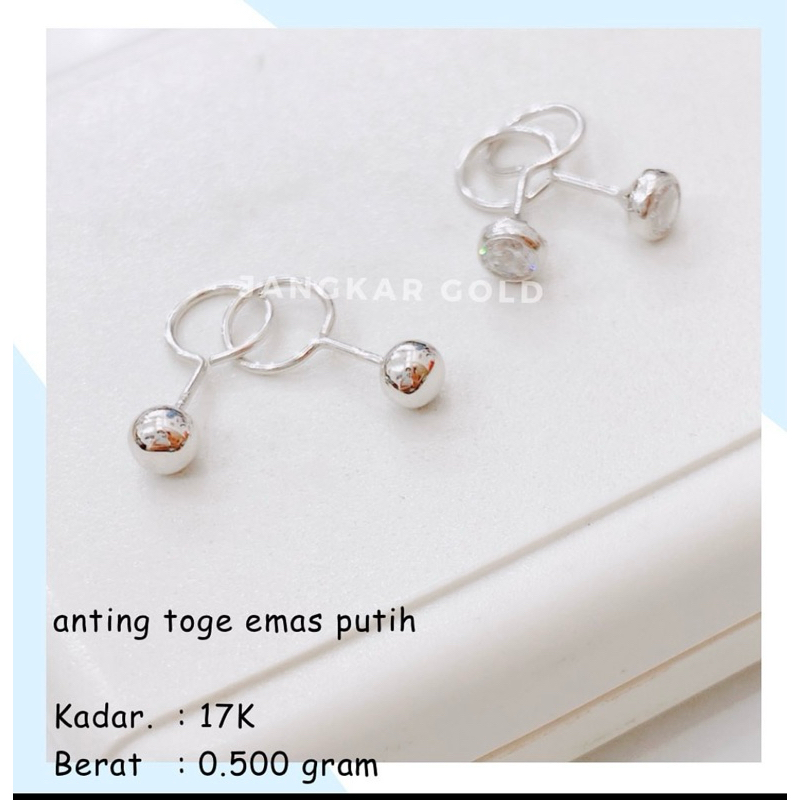 ANTING TOGE EMAS PUTIH 17K 0.500GR