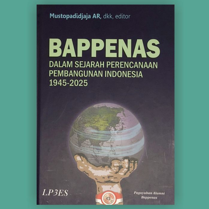 Bappenas dalam Sejarah Perencanaan Hard Cover - Mustopadidjaja - LP3ES