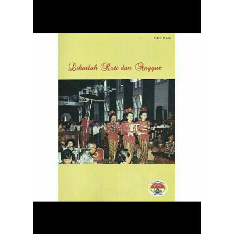 Buku Kor Lihatlah Roti Dan Anggur – 34 Lagu Persembahan Inkulturatif