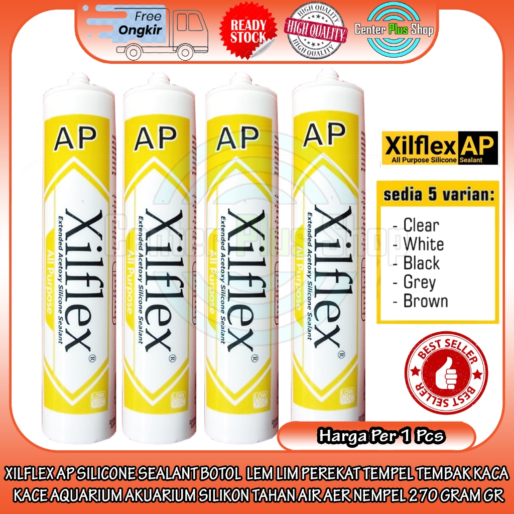 XILFLEX AP SILICONE SILICON  SEALANT BOTOL  LEM LIM PEREKAT TEMBAK KACA KACE AQUARIUM AKUARIUM SILIKON TAHAN AIR AER PANAS FLEKSIBLE NEMPEL GLAS FLEXSIBLE KLIP CLIP ALUMINIUM ETALASE KUSEN WATERPROFF TAPE ALAT PEMELIHARAAN PERABOTAN RUMAH TANGGA