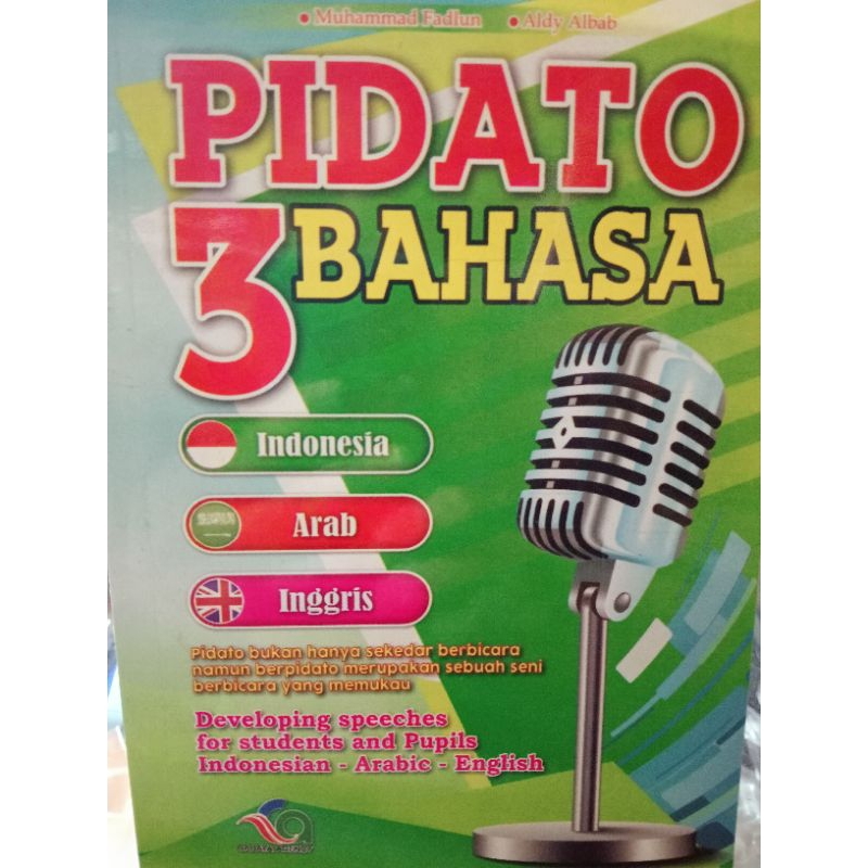 

Pidato 3 Bahasa Indonesia Arab Inggris lengkap