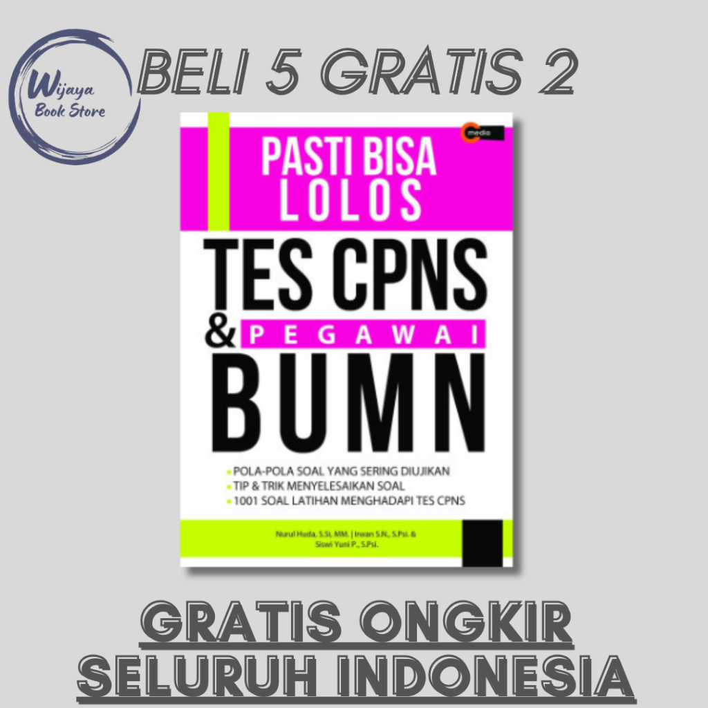 

PASTI BISA LOLOS TES CPNS & PEGAWAI BUMN (NURUL HUDHA, S.Si., M.M., IHWAN S.N., S.Psi)