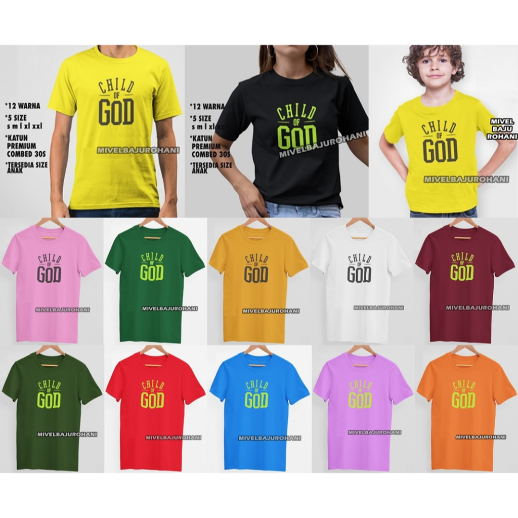 BAJU KAOS ROHANI KRISTEN CHILD OF GOD PRIA WANITA ANAK SINGLE COUPLE PASANGAN KEMBAR KEMBARAN / BAJU