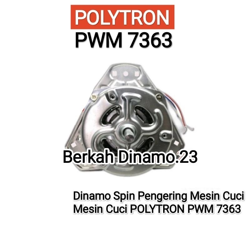 Dinamo Pengering Mesin Cuci POLYTRON PWM 7363 / PWM-7363 Mesin Dinamo Spin Pengering Polytron