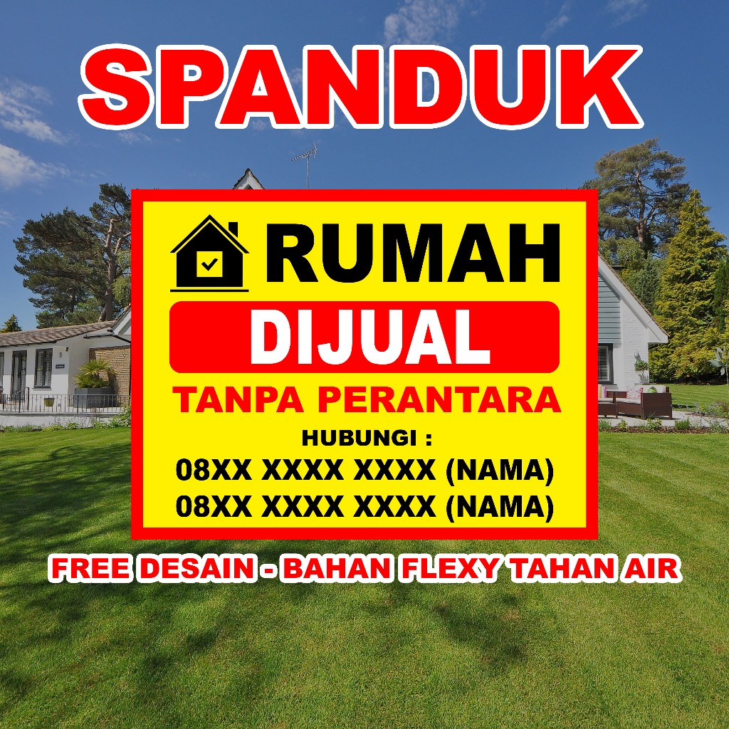 SPANDUK UK.80 X 60 RUMAH DIJUAL/DIKONTRAKAN/DISEWAKAN/- BAHAN FLEXY CHINA TEBAL