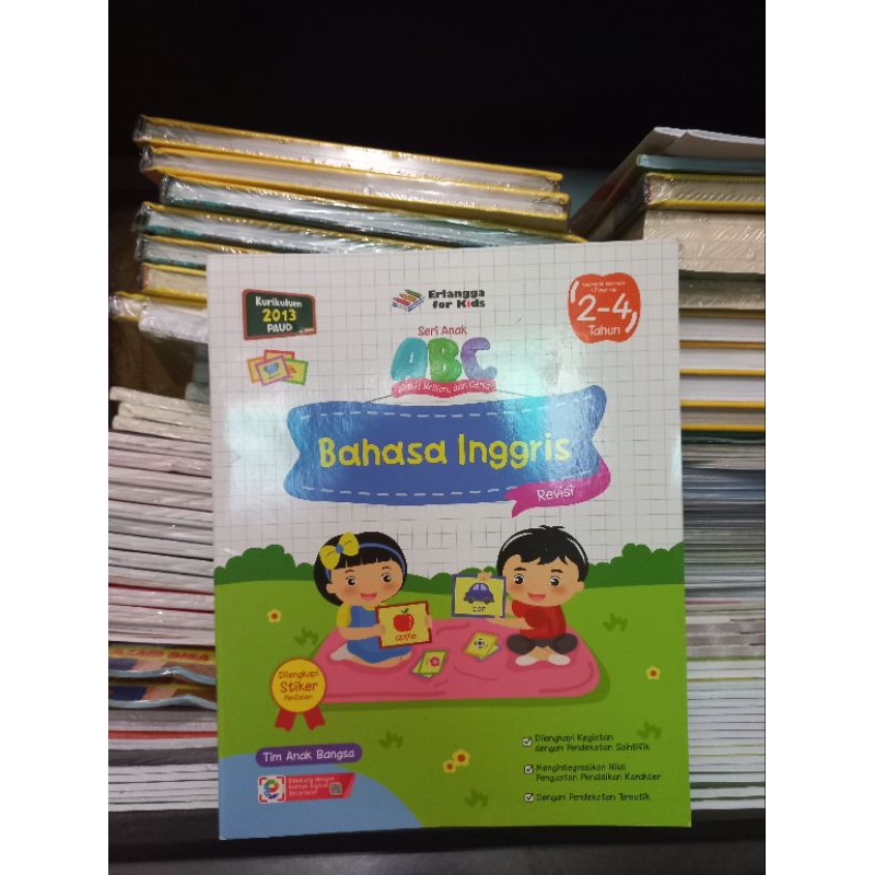 ORI SERI ANAK ABC AKTIF,BRILIAN,DAN CERIA BAHASA INGGRIS 2-4 TAHUN TIM ANAK BANGSA-ERLANGGA FOR KIDS