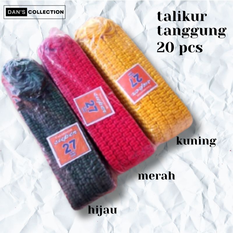 

Talikur Tanggung Isi 20 pcs • Talikur Merah Kuning Hijau • 1 kodi