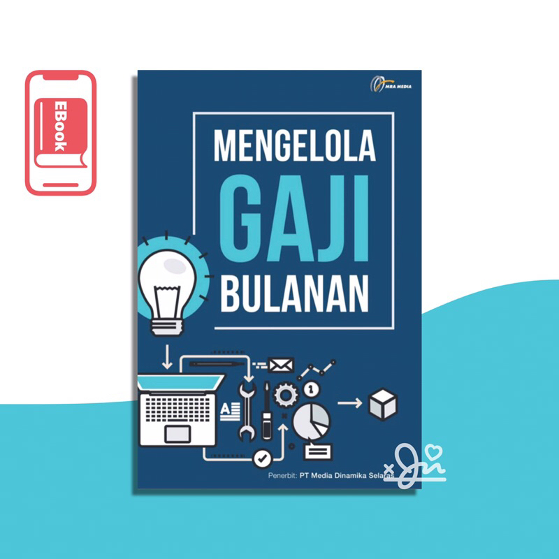 

[SE178] Mengelola Gaji Bulanan (66 hal.)