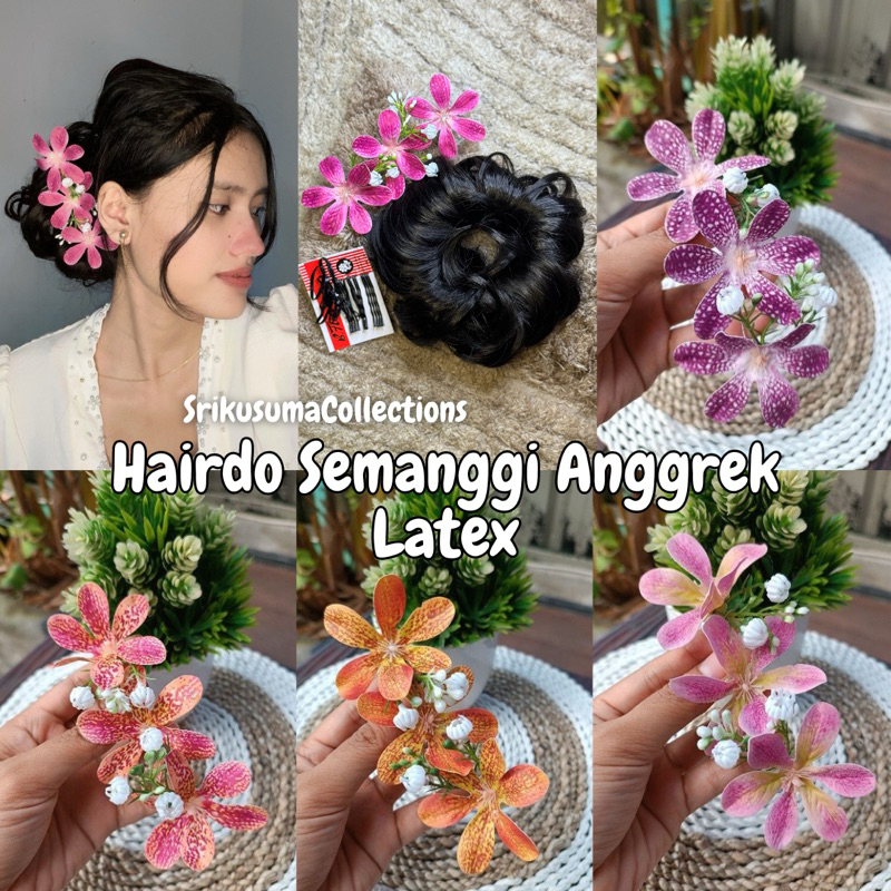 SEMANGGI BUNGA ANGGREK // BUNGA SANGGUL // BUNGA HAIRDO