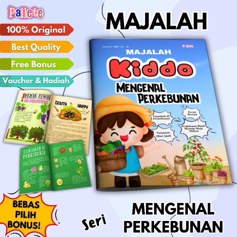 MAJALAH/ MAJALAH KIDDO/ MENGENAL PERKEBUNAN/ BELAJAR BERKEBUN/ MAJALAH ANAK/ Buku Anak