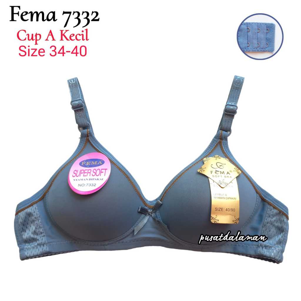 BRA FEMA 7332 BH POLOS CUP A KECIL BUSA SEDANG PENGAIT 2 SIZE 34-40    127 3333 3332